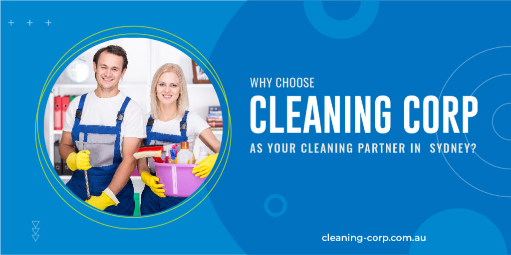 Why choose Cleaning Corp as your cleaning partner in Sydney