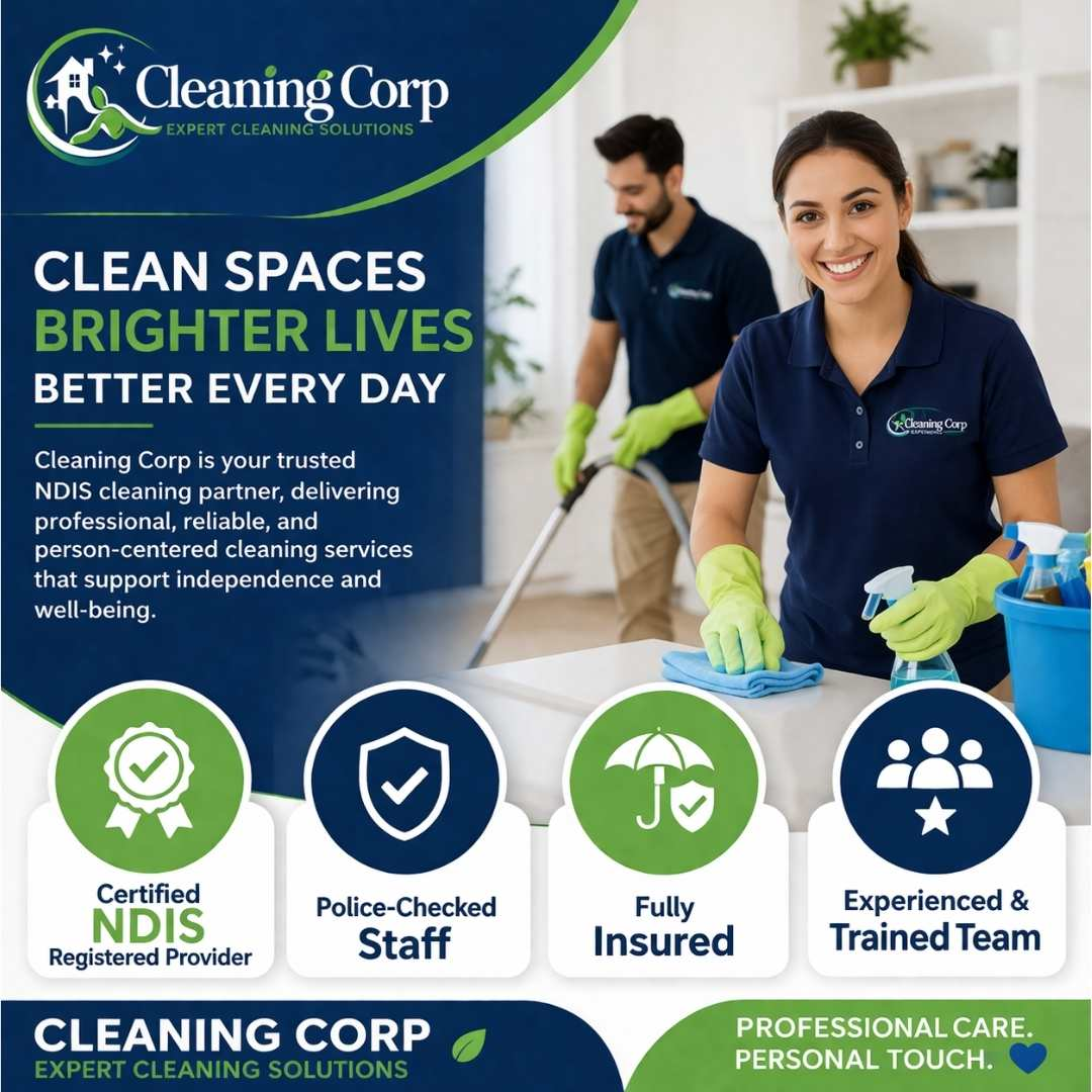 About Cleaning Corp Your Trusted NDIS Cleaning Partner